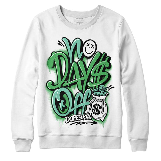 Jordan 1 High OG Green Glow DopeSkill Sweatshirt No Days Off Graphic Streetwear - White 