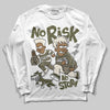 Jordan 3 “Medium Olive” aka “Family Affair” DopeSkill Long Sleeve T-Shirt No Risk No Story Graphic Streetwear - White