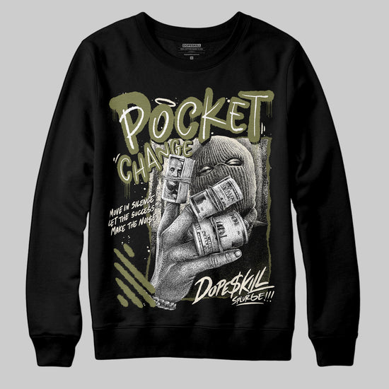 Jordan 3 “Medium Olive” aka “Family Affair” DopeSkill Sweatshirt Pocket Change Graphic Streetwear - Black