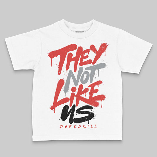 Jordan 4 Retro Toro Bravo DopeSkill Toddler Kids T-shirt They Not Like Us Graphic Streetwear - White