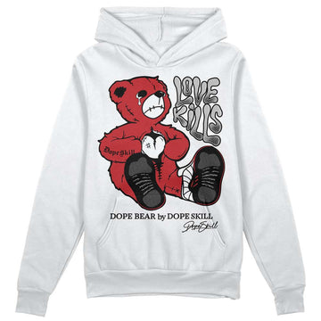 Jordan 12 “Red Taxi” DopeSkill Hoodie Sweatshirt Love Kills Graphic Streetwear - WHite