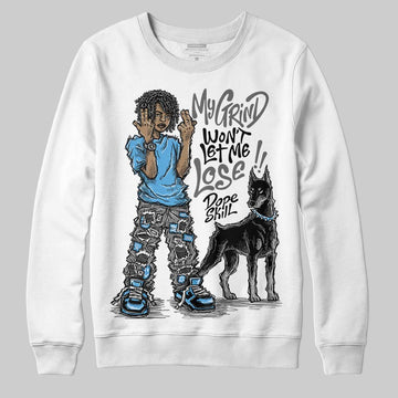 Grey Sneakers DopeSkill Sweatshirt My Grind Won't Let Me Lose Graphic Streetwear - White