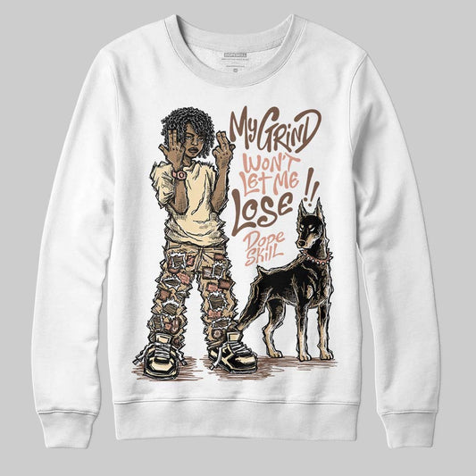 TAN Sneakers DopeSkill Sweatshirt My Grind Won't Let Me Lose Graphic Streetwear - White