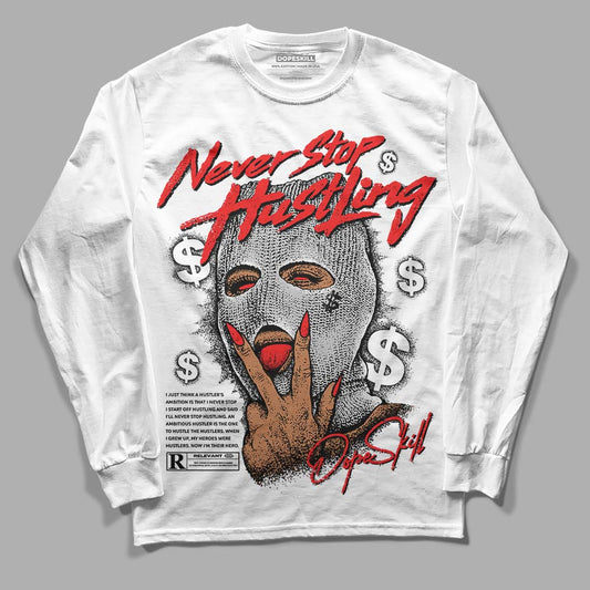 Jordan Spizike Low Bred DopeSkill Long Sleeve T-Shirt Never Stop Hustling Graphic Streetwear - White 