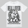 Jordan 3 “Off Noir” DopeSkill T-Shirt Real Lover Graphic Streetwear - WHite