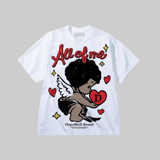 All Of Me DopeSkill Premium T-shirt Streetwear - White
