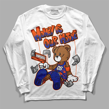 Dunk Low Futura Orange Blaze DopeSkill Long Sleeve T-Shirt Money Is Our Motive Bear Graphic Streetwear - White