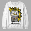 Jordan 6 “Yellow Ochre” DopeSkill Sweatshirt Paid In Full Graphic Streetwear - White