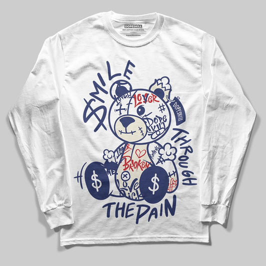 Jordan 11 “Rare Air” DopeSkill Long Sleeve T-Shirt Smile Through The Pain Graphic Streetwear
