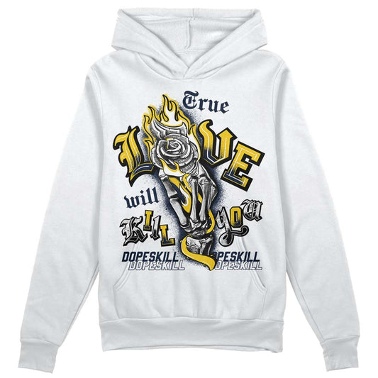 Dunk Low Vintage “Michigan” DopeSkill Hoodie Sweatshirt True Love Will Kill You Graphic Streetwear - White