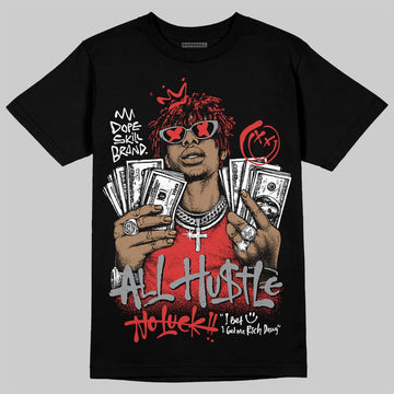 Jordan 4 Toro Bravo DopeSkill T-Shirt All Hustle No Luck Graphic Streetwear - Black