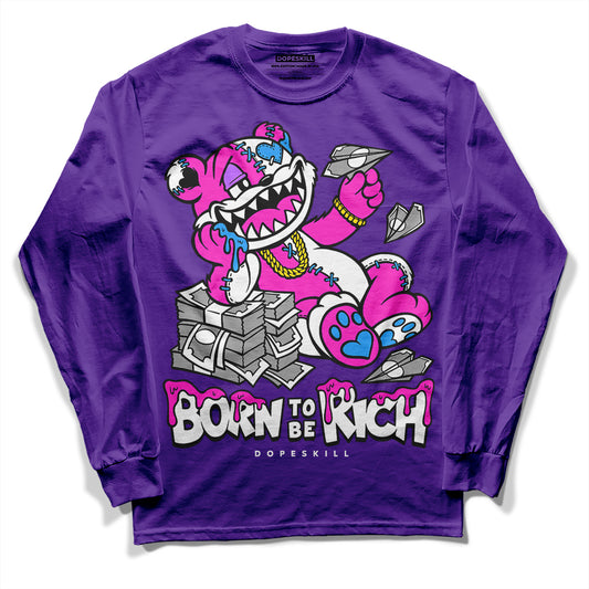 PURPLE Sneakers DopeSkill Purple Long Sleeve T-Shirt Born To Be Rich Graphic Streetwear