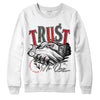 Jordan 13 Retro Playoffs DopeSkill Sweatshirt Trust No One Graphic Streetwear - White 