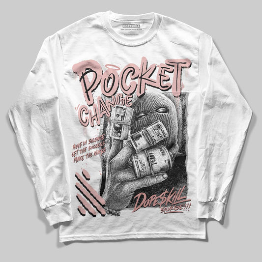 Jordan 40 “Dusty Rose” DopeSkill Long Sleeve T-Shirt Pocket Change Graphic Streetwear - White