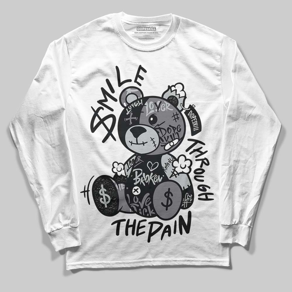 Jordan 4 “Fear” DopeSkill Long Sleeve T-Shirt Smile Through The Pain Graphic Streetwear - White