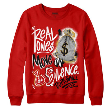 Red Sneakers  DopeSkill Red Sweatshirt Real Ones Move In Silence Graphic Streetwear 