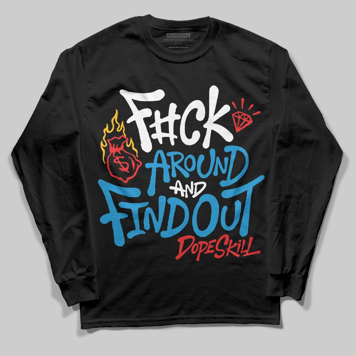 Royal Blue Sneakers DopeSkill Long Sleeve T-Shirt F#ck Around And Find Out Graphic Streetwear - Black