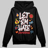 Black and White Sneakers DopeSkill Hoodie Sweatshirt Let 'em Hate Graphic Streetwear - Black