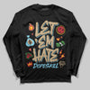 Jordan 11 City Pack “H-Town” DopeSkill Long Sleeve T-Shirt Let 'em Hate Graphic Streetwear - Black