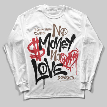 Jordan 9 'Olive' DopeSkill Long Sleeve T-Shirt No Money No Love Typo Graphic Streetwear - White