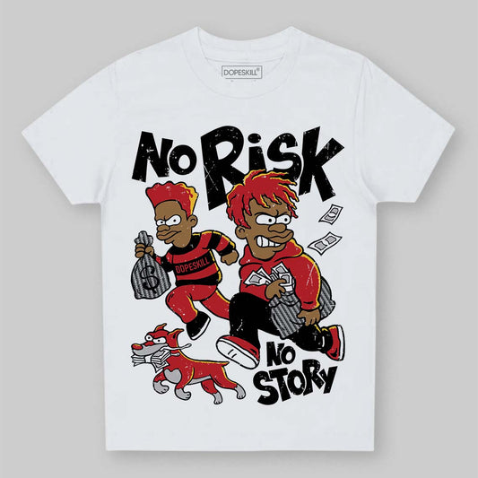 Jordan 14 Retro Ferrari (2025) DopeSkill Toddler Kids T-shirt No Risk No Story Graphic Streetwear - WHite