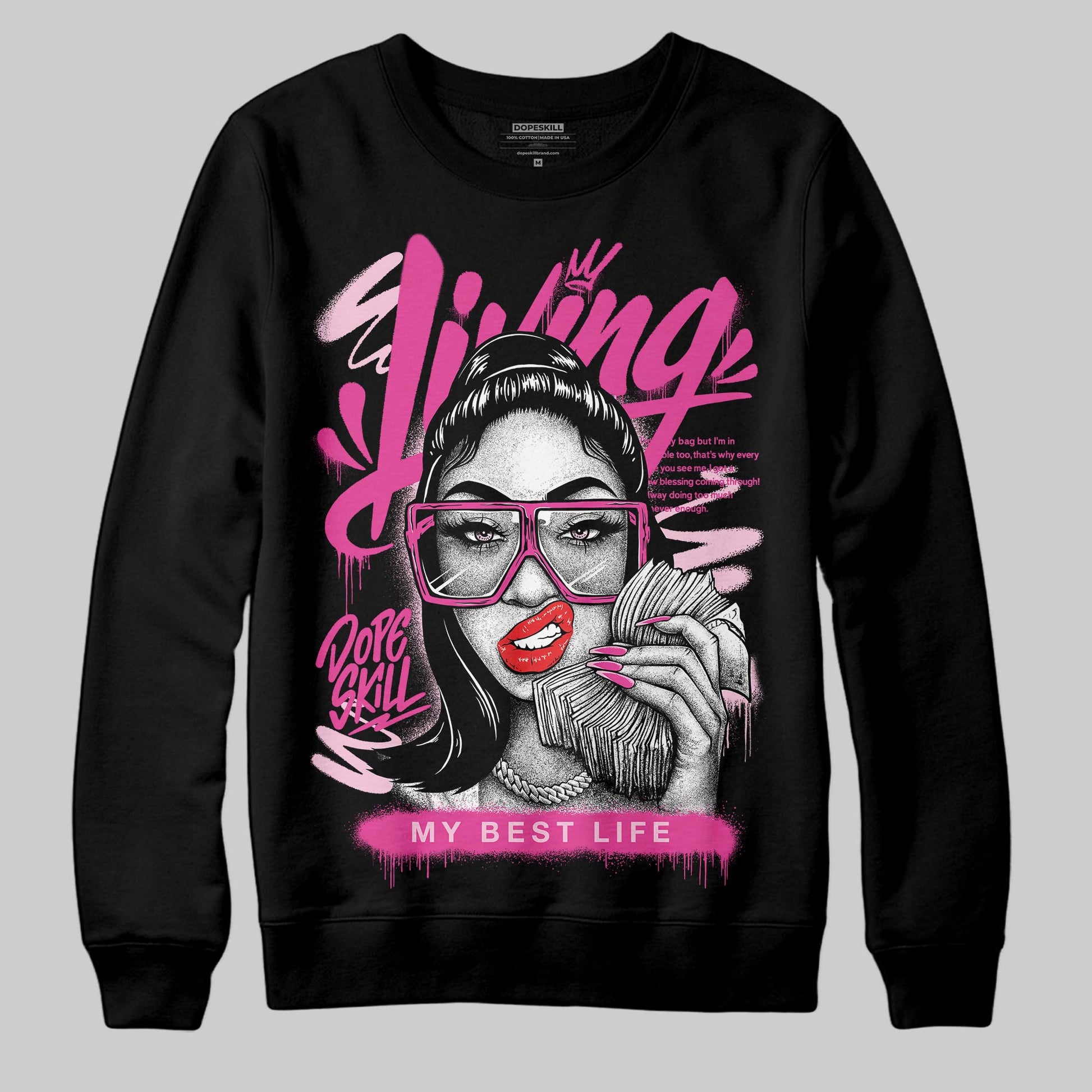 Pink Sneakers DopeSkill Sweatshirt Living My Best Life Graphic Streetwear  - black