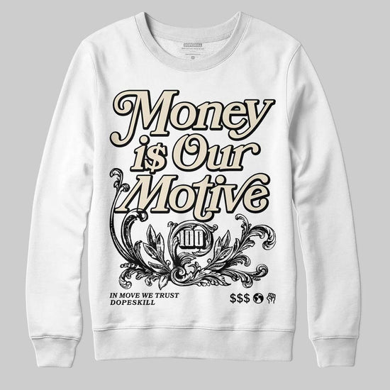 Jordan 5 Retro Reverse Metallic DopeSkill Sweatshirt Money Is Our Motive Typo Graphic Streetwear - White