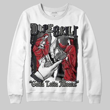 Jordan 3 Retro Black Cat DopeSkill Sweatshirt Gotta Lotta Means Graphic Streetwear - White