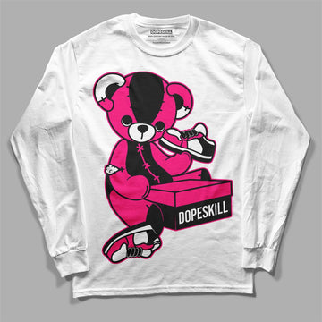 Jordan 1 Low GS “Fierce Pink” Dopeskill Long Sleeve T-Shirt Sneakerhead BEAR Graphic Streetwear - White