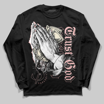 Jordan 1 High OG WMNS Washed Pink DopeSkill Long Sleeve T-Shirt Trust God Graphic Streetwear - Black