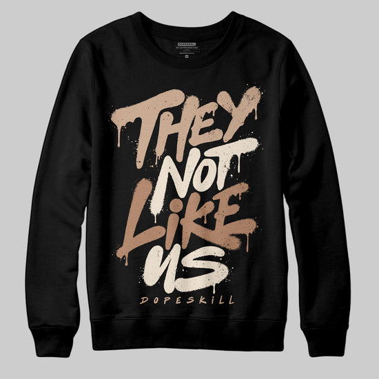 Jordan 4 Retro Cozy Girl DopeSkill Sweatshirt They Not Like Us Graphic Streetwear - black