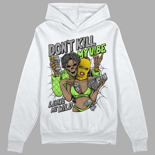 Jordan 5 "Green Bean" DopeSkill Hoodie Sweatshirt Don't Kill My Vibe Graphic Streetwear - White 