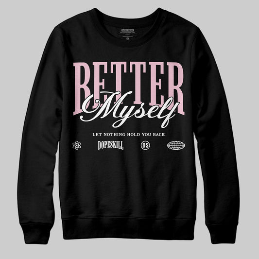 Jordan 5 OG “35th Anniversary” DopeSkill Sweatshirt Better Myself Graphic Streetwear - Black