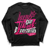 Jordan 1 Low GS “Fierce Pink” Dopeskill Long Sleeve T-Shirt LOVE Graphic Streetwear - Black