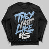 Gel-Cumulus 16 Wash/Independence Blue DopeSkill Long Sleeve T-Shirt They Not Like Us Graphic