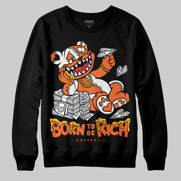 Jordan 1 Retro High OG Shattered Backboard (2025) DopeSkill Sweatshirt Born To Be Rich Graphic Streetwear - black