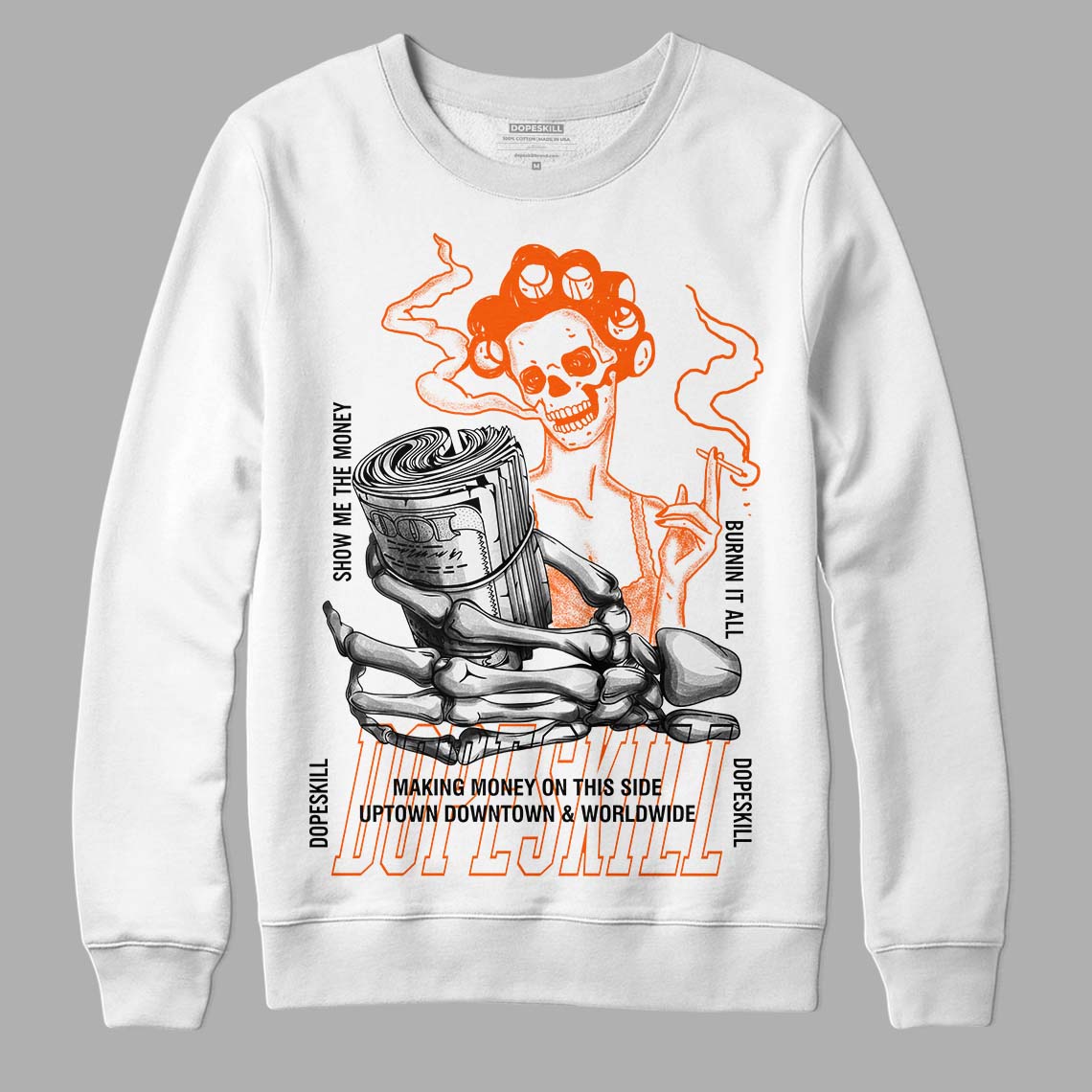 Jordan 12 Retro Brilliant Orange DopeSkill Sweatshirt Show Me The Money Graphic Streetwear - White