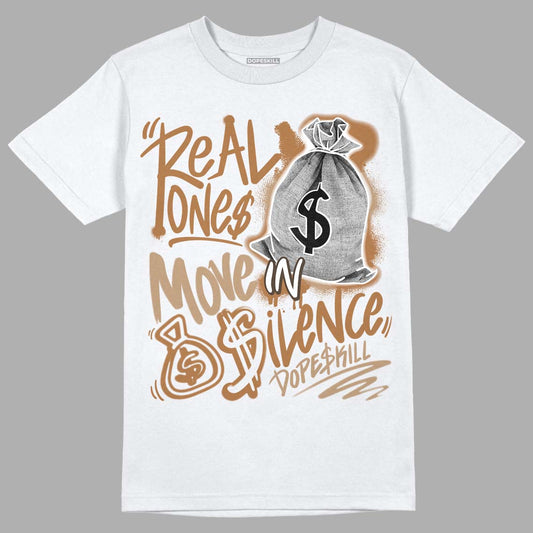 Jordan 3 Retro Palomino DopeSkill T-Shirt Real Ones Move In Silence Graphic Streetwear - White