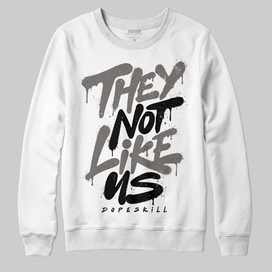 Jordan 4 Retro Cave Stone DopeSkill Sweatshirt They Not Like Us Graphic Streetwear - White