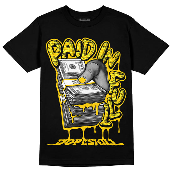 Jordan 8 Taxi Yellow Black DopeSkill T-Shirt Paid In Full Graphicv Streetwea - Black