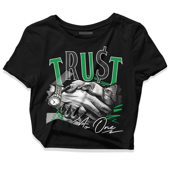 Jordan 1 Low Lucky Green DopeSkill Women's Crop Top Trust No One Graphic Streetwear  - Black 