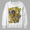 Jordan 4 Retro “Vivid Sulfur” DopeSkill Sweatshirt Don't Kill My Vibe Graphic Streetwear - White 