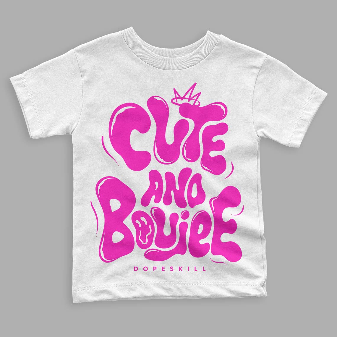 Dunk Low GS “Active Fuchsia” DopeSkill Toddler Kids T-shirt Cute and Boujee Graphic Streetwear - White