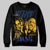 Royal Blue Sneakers DopeSkill Sweatshirt Ain't Gon' Let Up Graphic Streetwear - Black