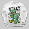 Green Sneakers DopeSkill Long Sleeve T-Shirt Money Callin' Graphic Streetwear - White