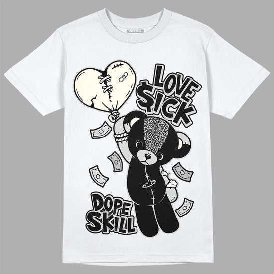 Jordan 3 “Off Noir” DopeSkill T-Shirt Love Sick Graphic Streetwear - White