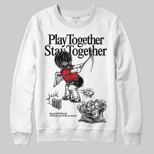 Jordan 14 Retro ‘Black Toe’ DopeSkill Sweatshirt Play together, Stay together Graphic Streetwear - White