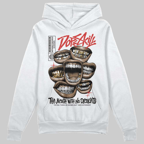 Jordan 6 “Reverse Infrared” DopeSkill Hoodie Sweatshirt The Mouth With No Droughts Graphic Streetwear - White
