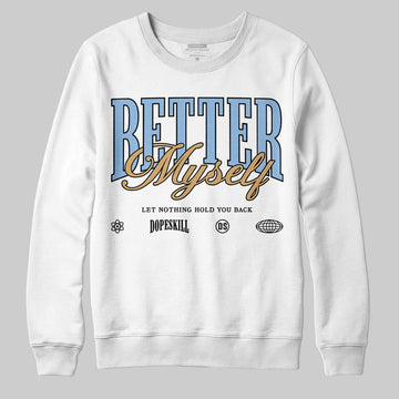 Nike Air Diamond Turf Must Be the Money DopeSkill Sweatshirt Better Myself Graphic Streetwear - White 