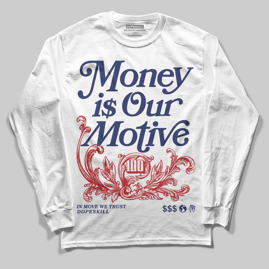 Jordan 11 “Rare Air” DopeSkill Long Sleeve T-Shirt Money Is Our Motive Typo Graphic Streetwear